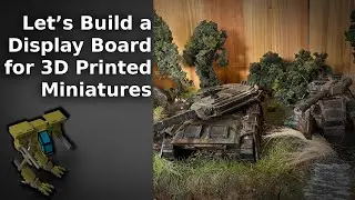 Building a Display Board For 3D Printable Tabletop Miniature Vehicles