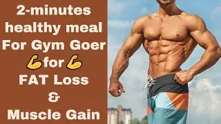 2 minutes healthy meal for gym | After Gym | Breakfast