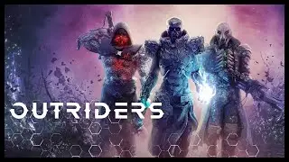 OUTRIDERS ep3
