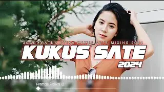 JGT RATNA ATIKA KUKUS SATE MIXING (Hilman SempaZ) 2024