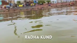 Sri Radha Kunda Darshan with verses of Radhakunda Stava written by Sri Govardhan Bhata | राधा कुंड