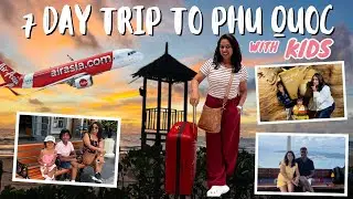 7 Days in Phu Quoc 🇻🇳 | Family Travel Vlog with AirAsia