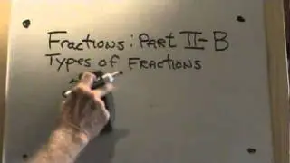 Fractions Part II B Types of Fractions