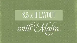 BoBunny 8.5 x 11 Layout