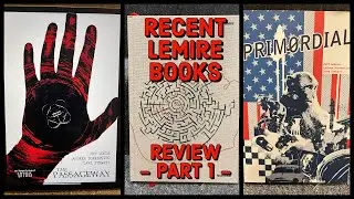 Recent Jeff Lemire Books Review: Primordial, Passageway, Mazebook