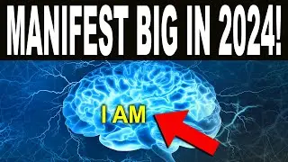 THIS IS HOW to Make 2024 The Best Year of Your Life! (Manifest your dream life)