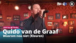 Quido van de Graaf - Waarom nou niet (Kleuren) [LIVE] // Sterren NL Radio