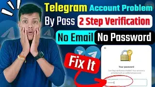Telegram Two Step Verification Forgot Password Without Email || Telegram 2 Step Verification Problem