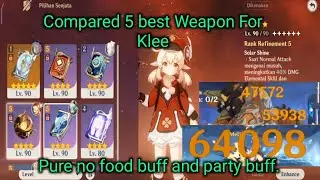 Dodocotales or Lost Prayer? compared 5 best weapon for Klee. decide it now!!!
