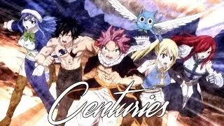 [AMV] Fairy Tail {3 Season} - Centuries