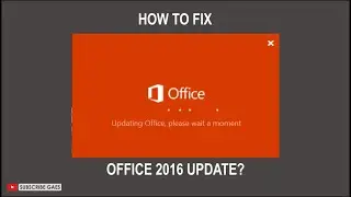 HOW TO FIX : Updating Office, please wait a moment 
