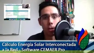 Cálculo Energía Solar Interconectada a la Red - Software CEMAER Pro
