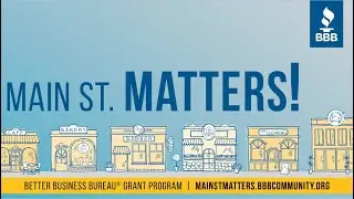 BBB: Main St. Matters!