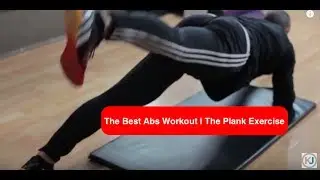 Best Abs Workout | The Plank Exercise