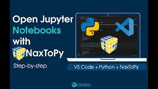 How to Open Jupyter Notebooks with NaxToPy