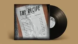 [FREE LOOPKIT] The Recipe Loopkit [Pain, R&B, Hard, Sample] 12 Free With Stems | @astod23