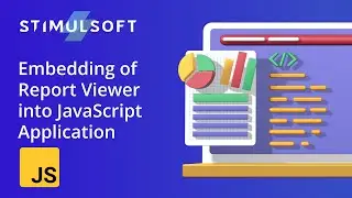 Embedding of Report Viewer into JavaScript Application (2023)