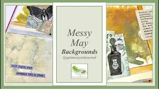 Get Messy May - 6 - Backgrounds