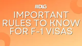 Important Rules to Know for F-1 Visas