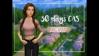 30 day's CAS | 1 day | Simself | CREATE MYSELF