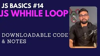 Learn JS While loops. For V/S While.
