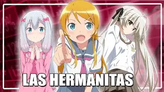 ¿Por qué el ANIME está OBSESIONADO con las HERMANITAS?