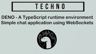 Deno in Malayalam - A Typescript runtime environment | A basic chat app using WebSocket