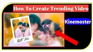 New Animation Video Editing In Kinemaster Application || Manish Editz Zone