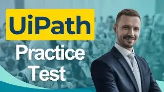 UiPath Practice Test 2026 Robotic Process Automation Developer Certification Exam Questions