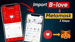 Blove to Metamask || How to import B-love/ BFIC tokens in Metamask Wallet | B-love beginner's guide