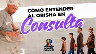 Cómo Entender Al Orisha En Consulta