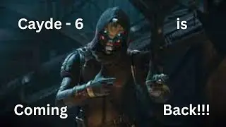 Cayde is Coming Back!!! - (Destiny 2)