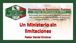 Un ministerio sin limitaciónes