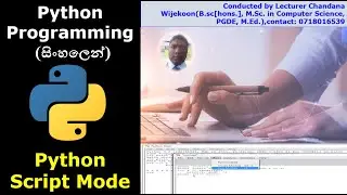 Python Programming |tutorial| Script mode programming