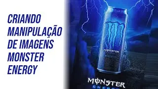 Criando Manipulação de imagens no Photoshop | Photoshop Manipulation - Monster Energy - speed art