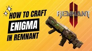 How to Craft the Secret Rare 'Enigma' Weapon | Remnant 2 Secrets Revealed!