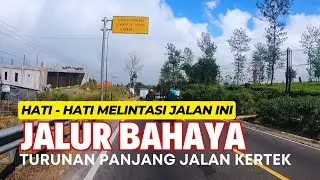 TURUNAN PANJANG JALUR TENGKORAK KERTEK WONOSOBO, HATI - HATI MELINTASI JALAN INI