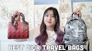 Best Dior Travel Bags- Lady Dior, DiorTravel Backpack, Dior Book Tote, Dior Caro, Dior Bobby