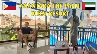 An Unforgettable Experience at Anantara The Palm Dubai