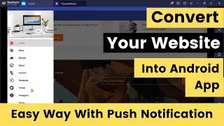 How To Convert Your Website to Android App with Push Notifications | Easy Way | No Coding