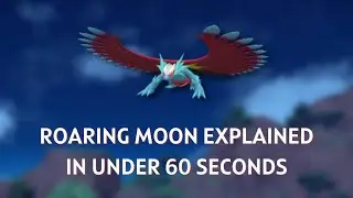 Roaring Moon Explained In Under 60 Seconds // Scarlet and Violet VGC Series 2 (Paradox)