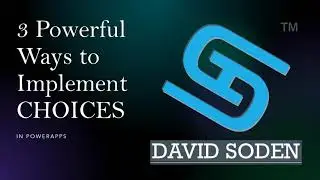 3 Powerful ways to implement CHOICE in Powerapps