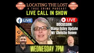 ***LIVE*** The Disappearance of Diana Estey