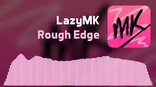 03 - Rough Edge