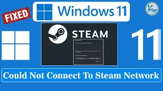 ✅ How To Fix Could Not Connect To The Steam Network