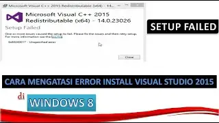 cara mengatasi microsoft visual tidak bisa di install (instal microsoft visual c++ 2015 gagal)