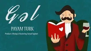 Payam Turk — Gəl