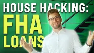 Understanding FHA Loans and House Hacking 🏡