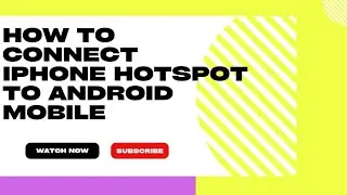 How to connect iPhone hotspot to Android mobile #iphone #hotspot #android
