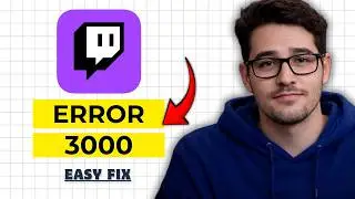 How to Fix Twitch Error Code 3000 Step by Step 2026 (Quick Fix!)